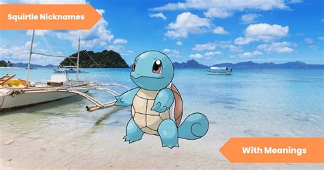 101 Squirtle Nicknames for the the Adorable Aqua